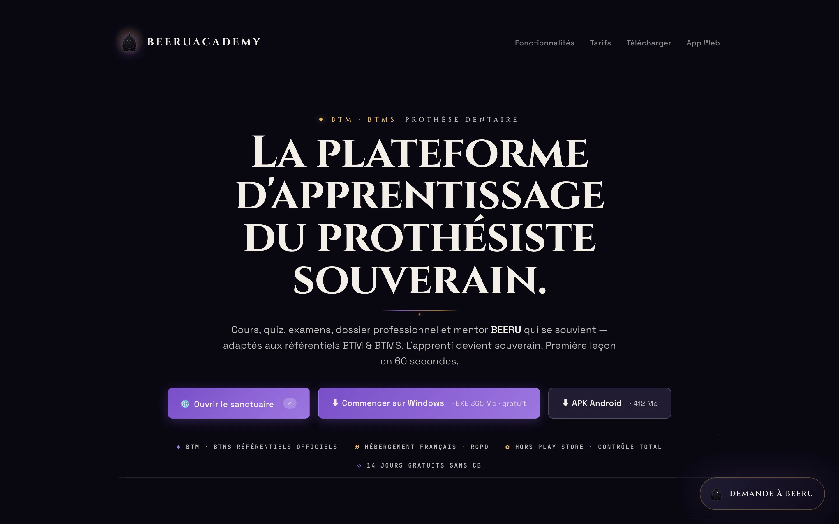 Page d'accueil desktop de BeeruAcademy : titre 'La plateforme d'apprentissage du prothésiste souverain' sur fond indigo nuit, trois CTAs (Ouvrir le sanctuaire, Windows, APK Android), mascotte couronnée BEERU en logo.